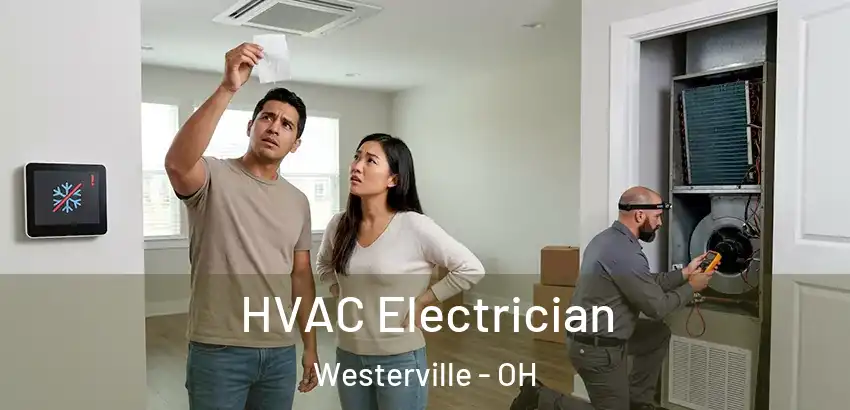 HVAC Electrician Westerville - OH